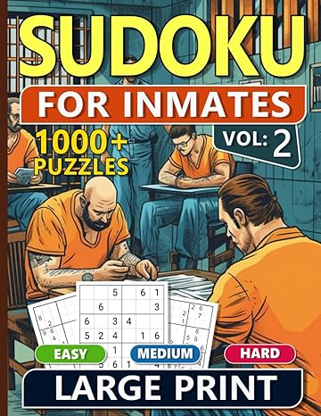 1000 Sudoku For Inmates Men Vol 2 Easy, Medium & Hard Puzzles For Adults With Solutions, Fun And Brain-Challenging Puzzle Activity, Puzzlers Books For Beginners And Advanced - SureShot Books Publishing LLC