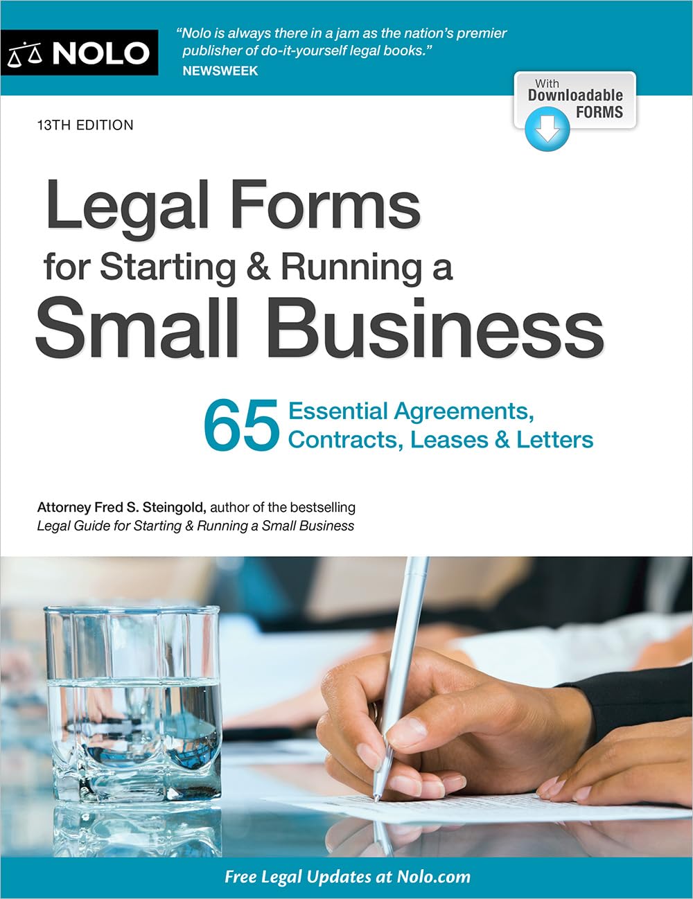 Legal Forms for Starting & Running a Small Business: 65 Essential Agreements, Contracts, Leases & Letters (13TH ed.)