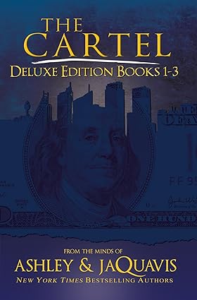 The Cartel Deluxe Edition: Books 1-3 - SureShot Books Publishing LLC