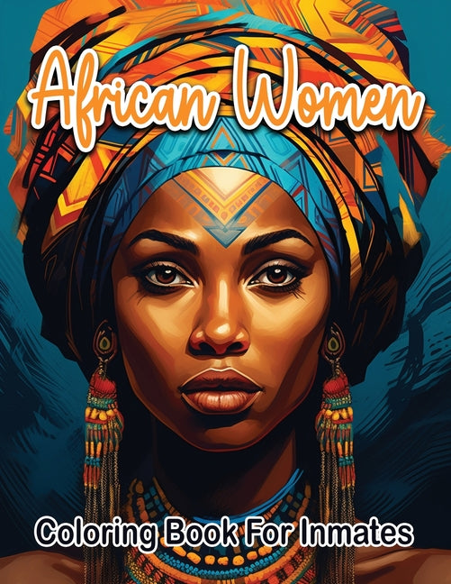 African woman coloring book for inmates - SureShot Books Publishing LLC