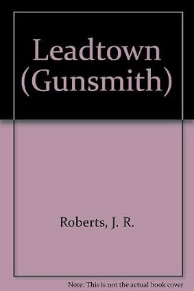 Leadtown (Gunsmith)