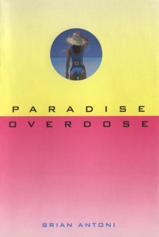 Paradise Overdose book by SureShot Books Publishing LLC, cover artwork shown