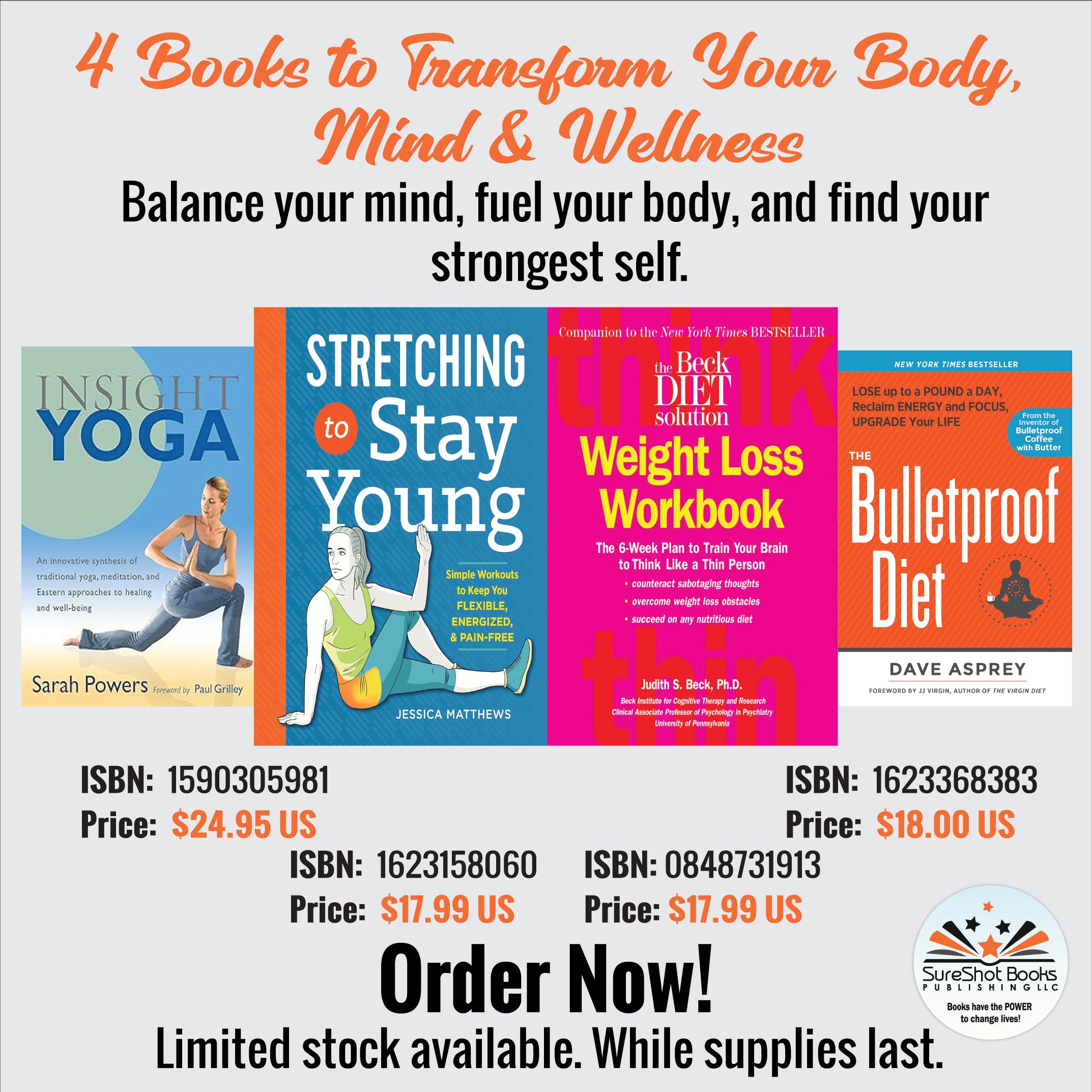 4 Books to Transform Your Body, Mind & Wellness - Balance your mind, fuel your body, and find your strongest self - SureShot Books Publishing LLC