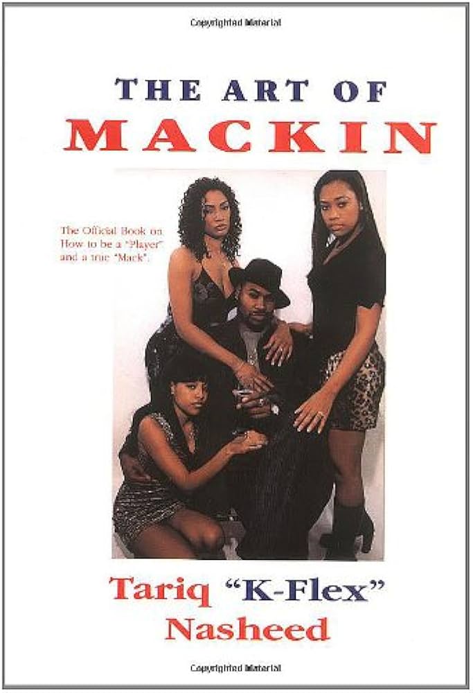 he Art of Mackin'