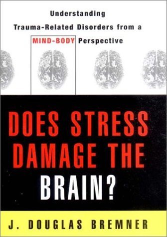 Does Stress Damage the Brain? - SureShot Books Publishing LLC