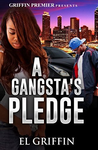 A Gangsta's Pledge (Gangsta Love Series)