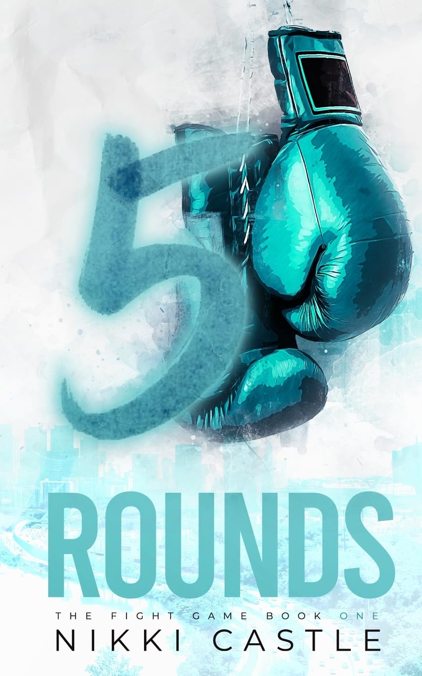 5 Rounds (The Fight Game)