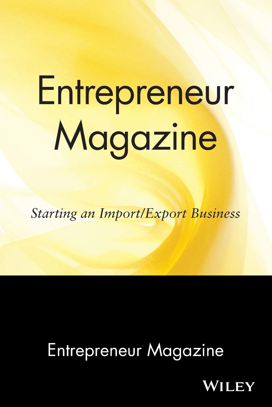 Entrepreneur Magazine: Starting an Import/Export Business: Starting an Import/Export Business: 2