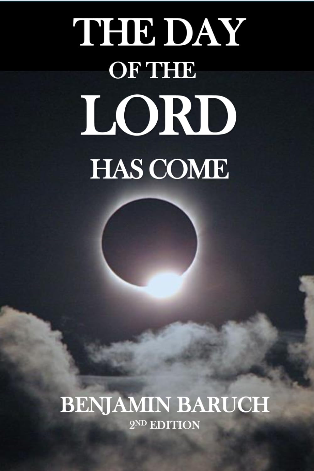 The Day of the Lord Has Come - SureShot Books Publishing LLC