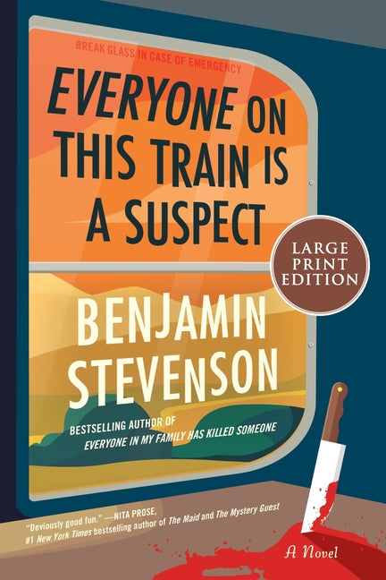 Everyone on This Train Is a Suspect - SureShot Books Publishing LLC