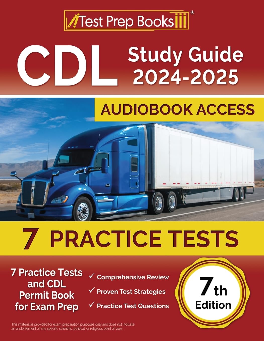 CDL Study Guide 2024-2025: Practice Tests and CDL Permit Book for Exam Prep: [7th Edition]