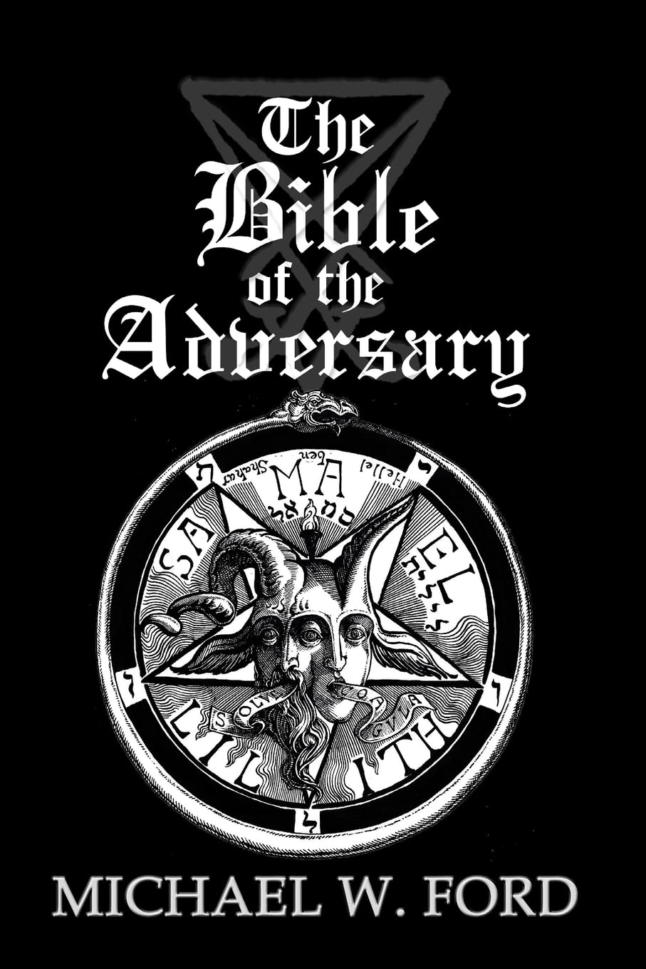The Bible of the Adversary 10th Anniversary Edition - SureShot Books Publishing LLC