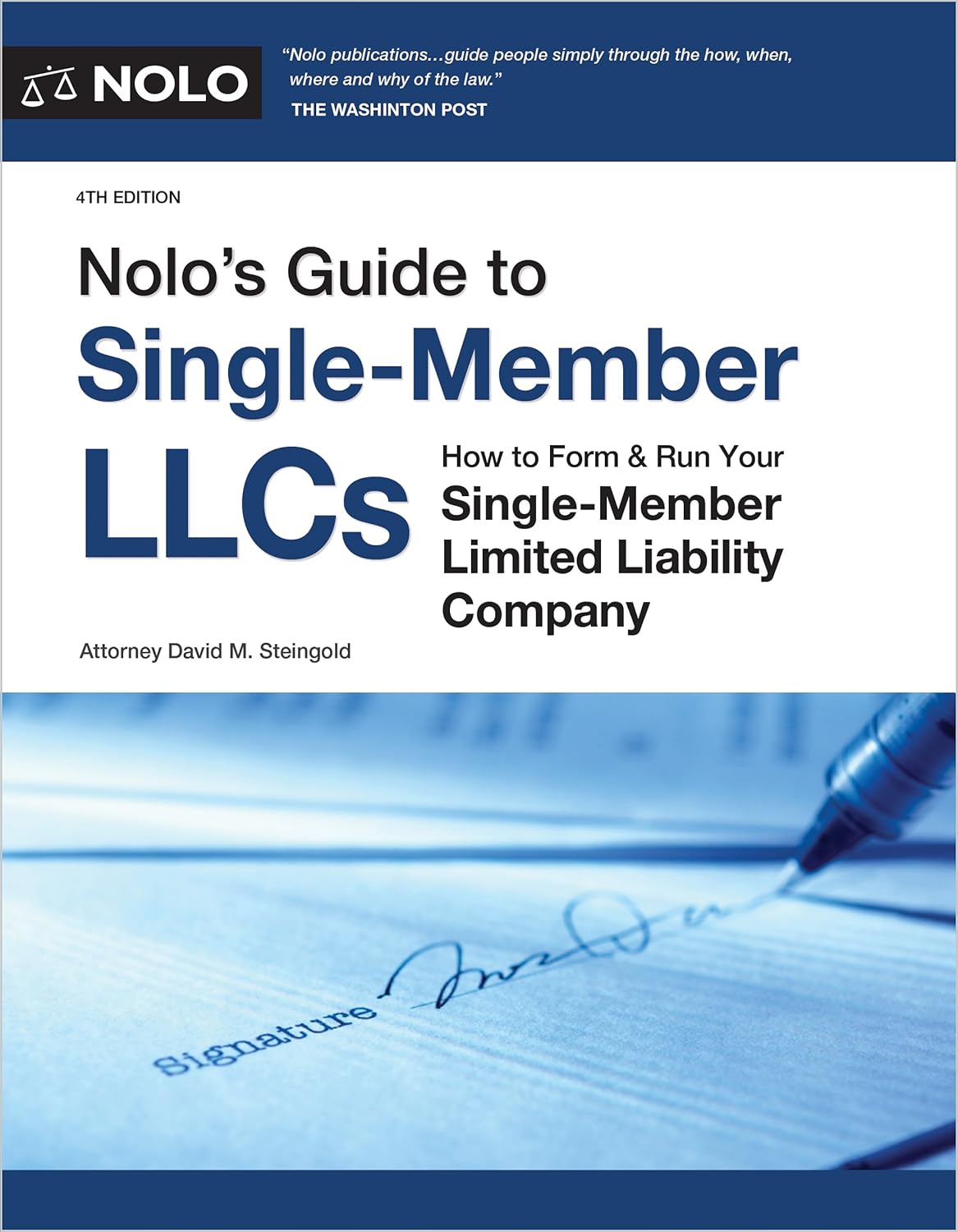 Nolo’s Guide to Single-Member LLCs: How to Form & Run Your Single-Member Limited Liability Company