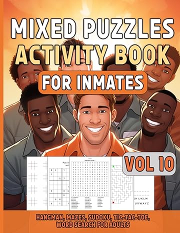 Mixed Puzzles Activity Book For Inmates Vol 10:: Fun Activities For Adults Including Hangman, Mazes, Sudoku, Tic Tac Toe, Word Search, Challenging ... For Men In Jail, Relaxing Variety Puzzle Book - SureShot Books Publishing LLC