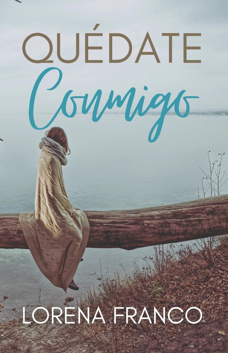 Quedate conmigo (Spanish Edition) - SureShot Books Publishing LLC