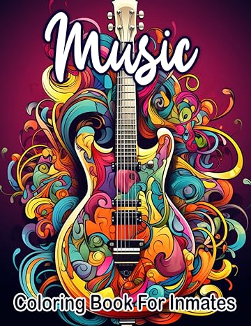 Music Coloring Book For Inmates: 70 Coloring Pages For Adults With Beautiful Stress Relieving Designs for Relaxation, Mindfulness, Gift For Men Women In Jail And Music Lovers Paperback – October 6, 2023 - SureShot Books Publishing LLC