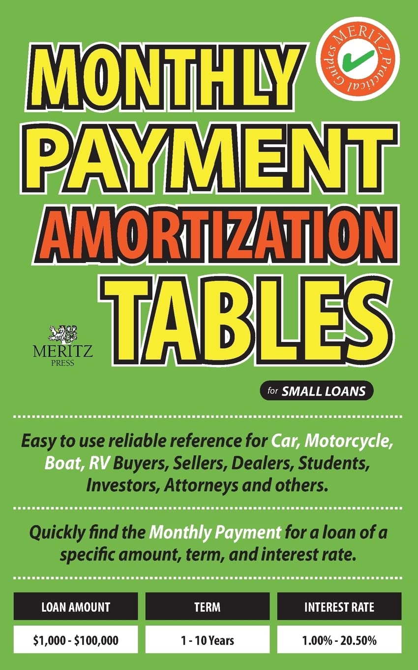 Monthly Payment Amortization Tables for Small Loans: Simple and easy to use reference for car and home buyers and sellers, students, investors, car ... a specific amount, term, and interest rate.