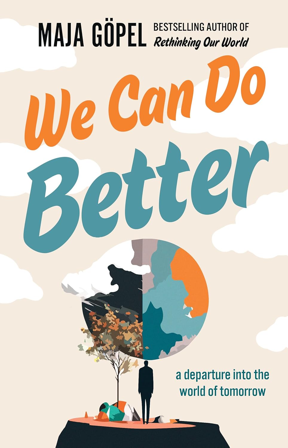 We Can Do Better: A Departure Into the World of Tomorrow Scribe US