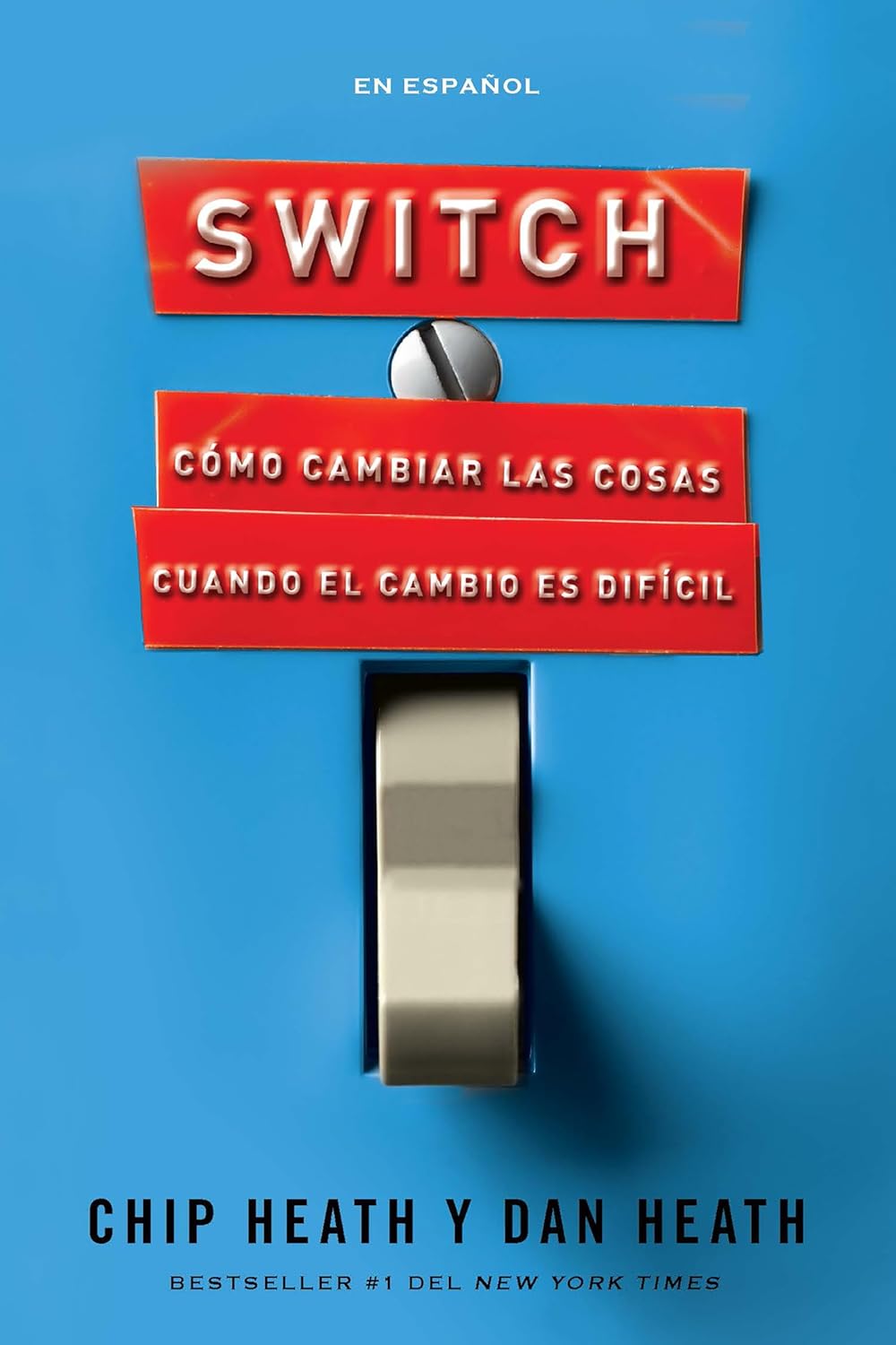 Switch: Cómo cambiar las cosas cuando el cambio es difícil / Switch