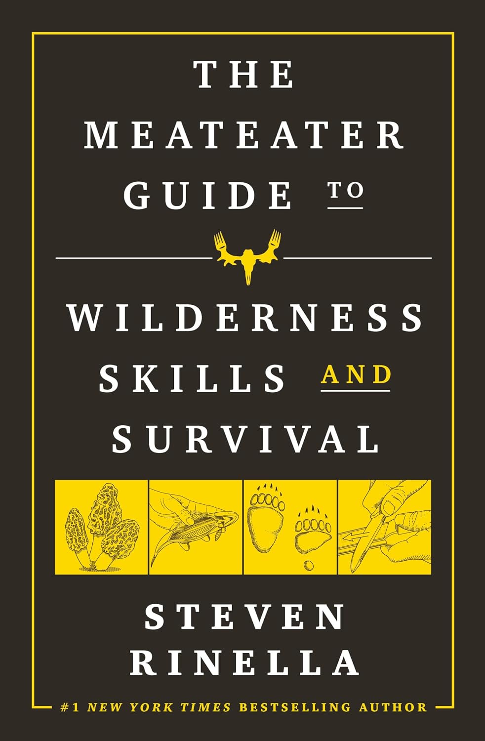 The Meateater Guide to Wilderness Skills and Survival book by SureShot Books Publishing LLC