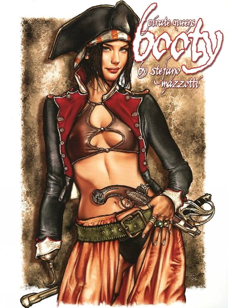 Booty!: Pirate Queens, Volume 1