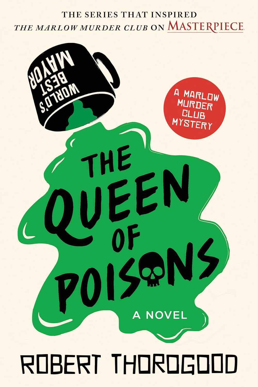 The Queen of Poisons: A Novel (The Marlow Murder Club, 3)