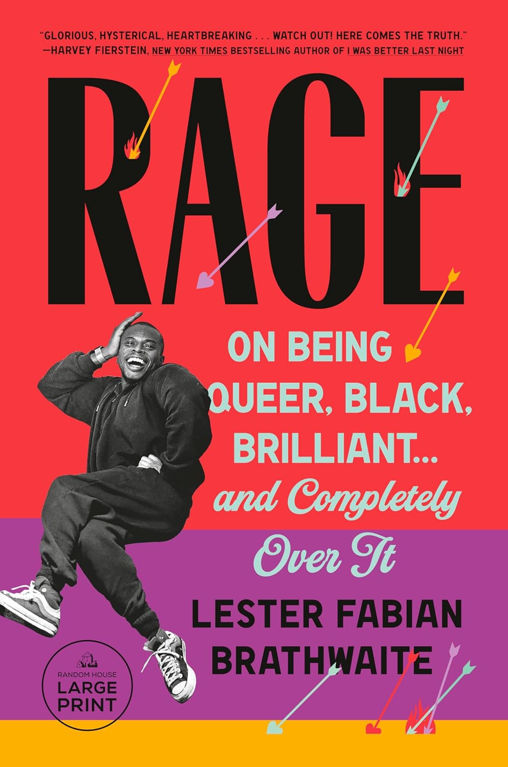 Rage: On Being Queer, Black, Brilliant . . . and Completely Over It (Random House Large Print)