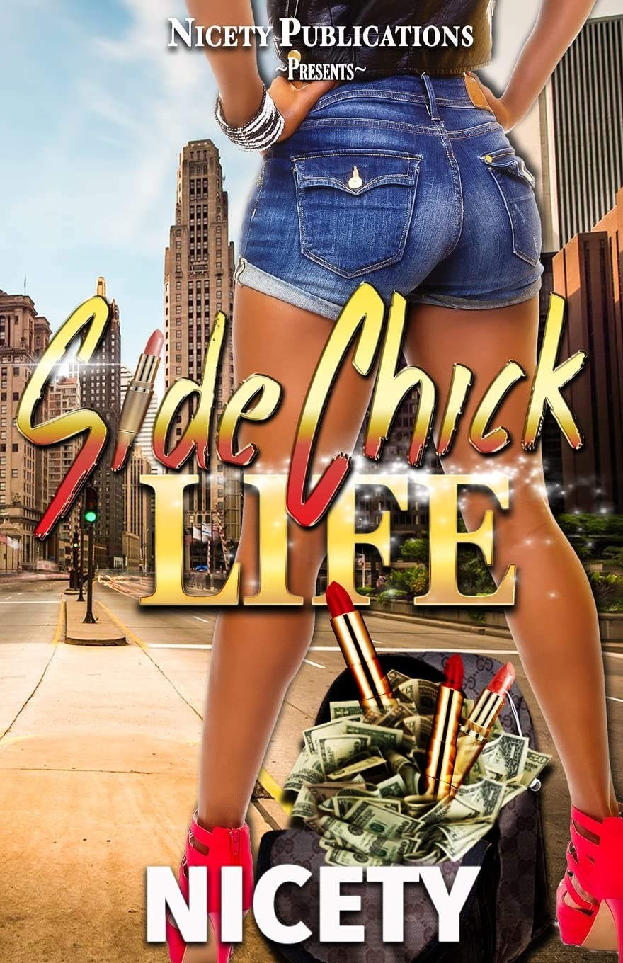Side Chick Life CreateSpace Independent Publishing Platform