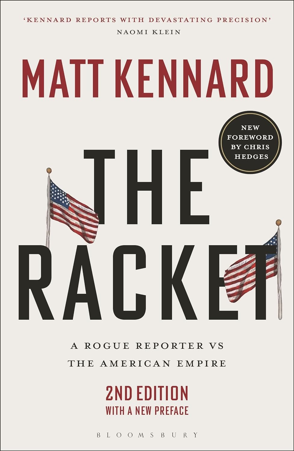Book cover of "The Racket: A Rogue Reporter vs The American Empire" by Bloomsbury Academic, featuring bold title text on a dark background.