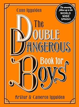 Cover of "The Double Dangerous Book for Boys" by SureShot Books Publishing LLC, featuring adventurous illustrations and bold title text.