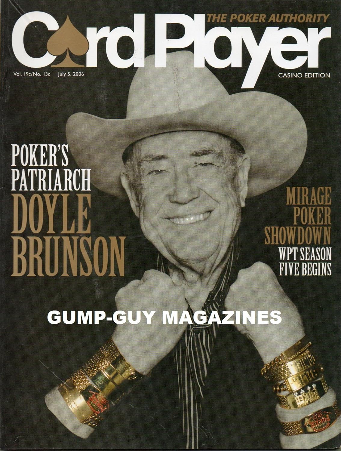 Card Player Magazine - The Poker Authority - July 5, 2006 (Poker's Patriarch, Doyle Brunson. Strategies & Analysis)