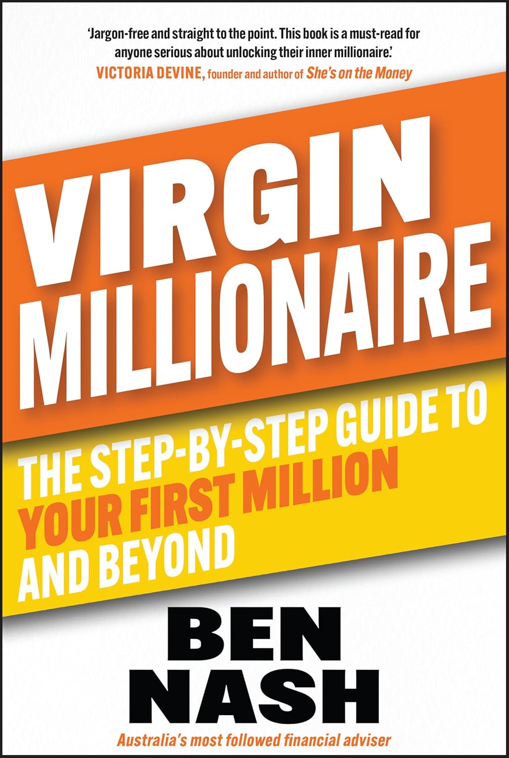 Virgin Millionaire: The Step-by-Step Guide to Your First Million and Beyond