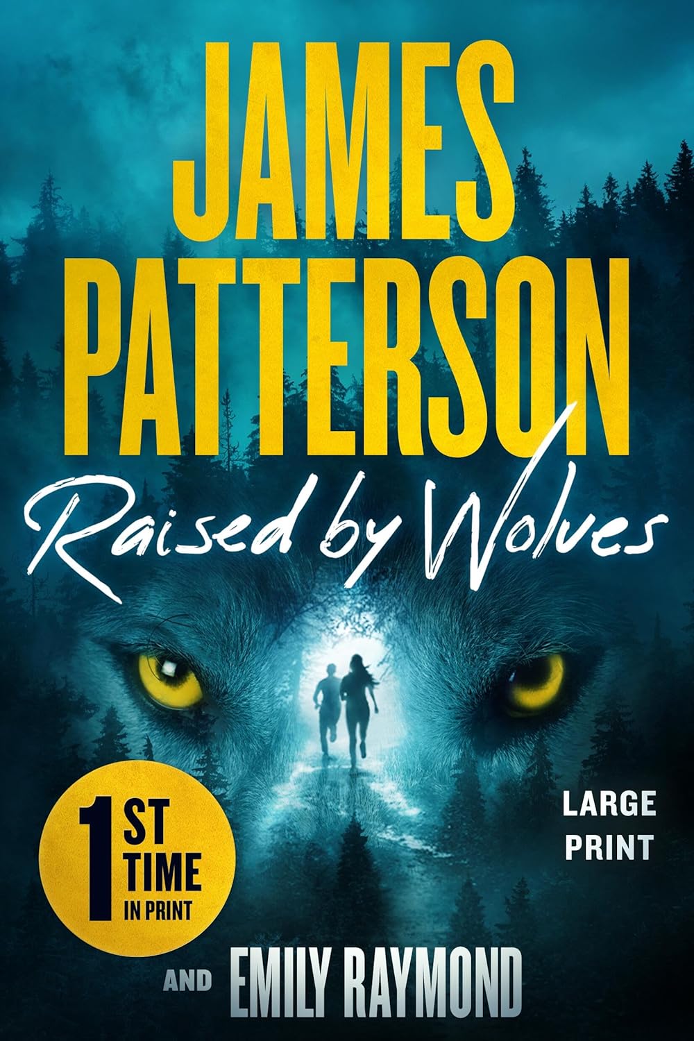 Raised by Wolves: From the Author of The Girl in the Castle Grand Central Publishing