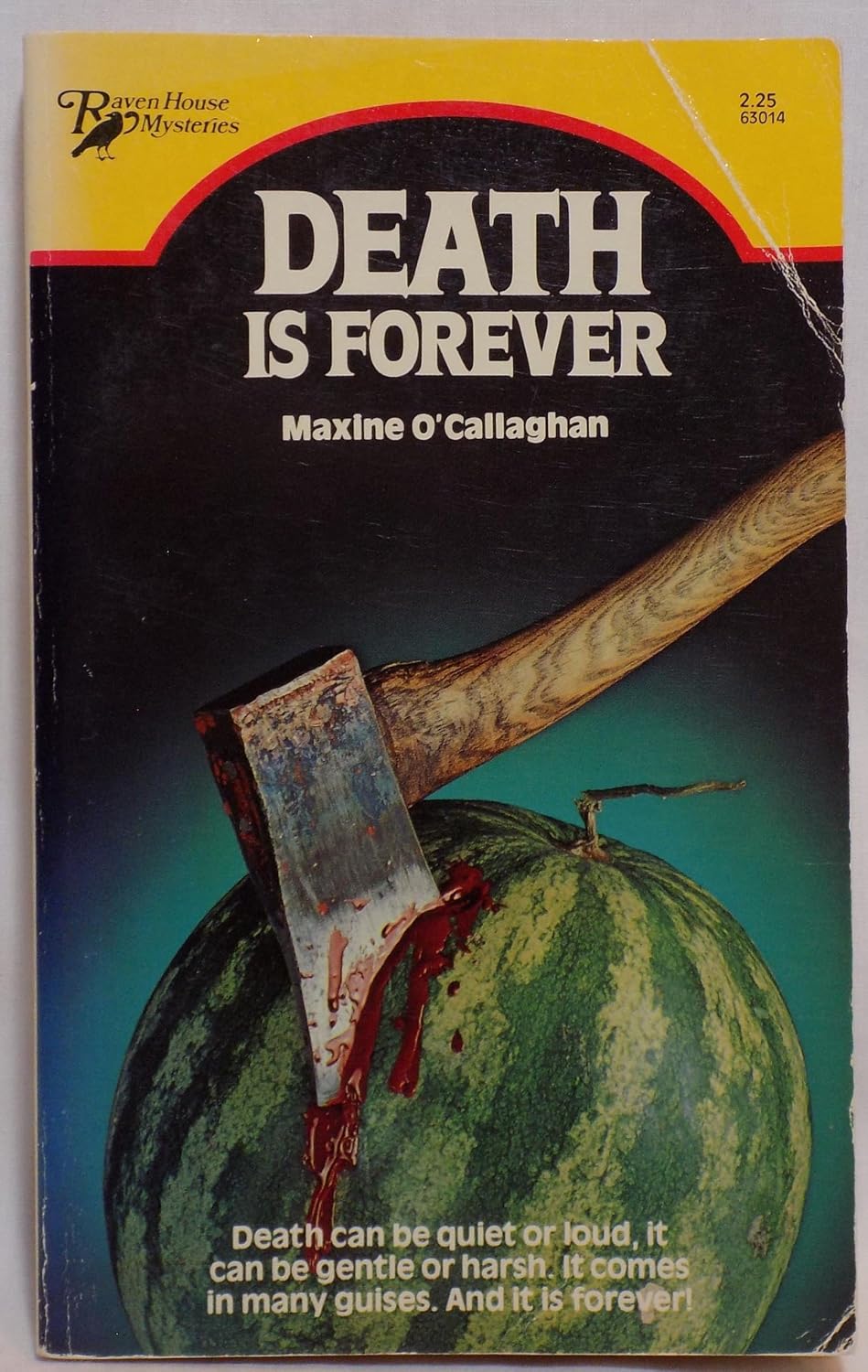 Death Is Forever (A Raven House Mystery #14)