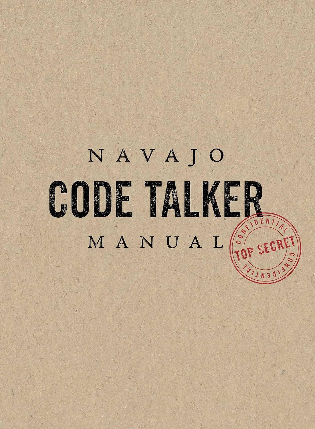 Navajo Code Talker Manual by SureShot Books Publishing LLC cover with historical military communication content