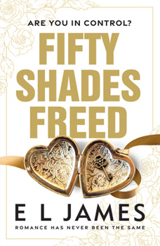 Fifty Shades Freed (Fifty Shades of Grey #3)
