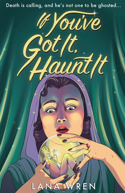 Paperback of "If You've Got It, Haunt It" by Harpernorth, featuring the book cover with spooky ghost illustrations.