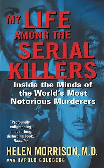 My Life Among the Serial Killers book by SureShot Books Publishing LLC, cover featuring notorious murderers title