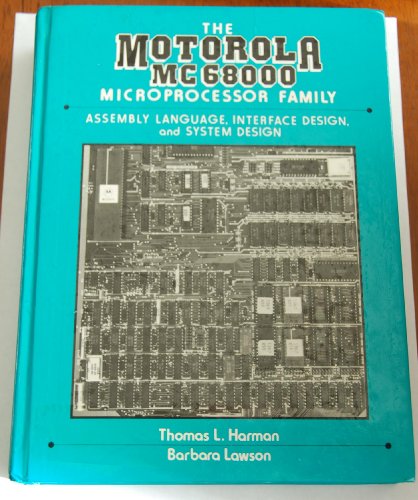 The Motorola MC68000 Microprocessor Family book on assembly language, interface design, and system design cover