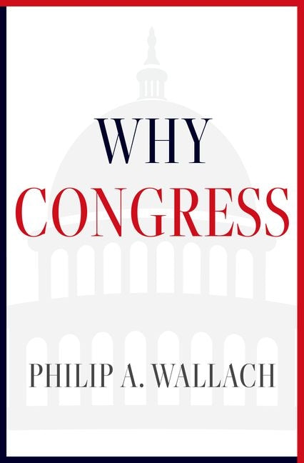 Paperback of "Why Congress" by Oxford University Press, featuring the book cover with title and publisher details.