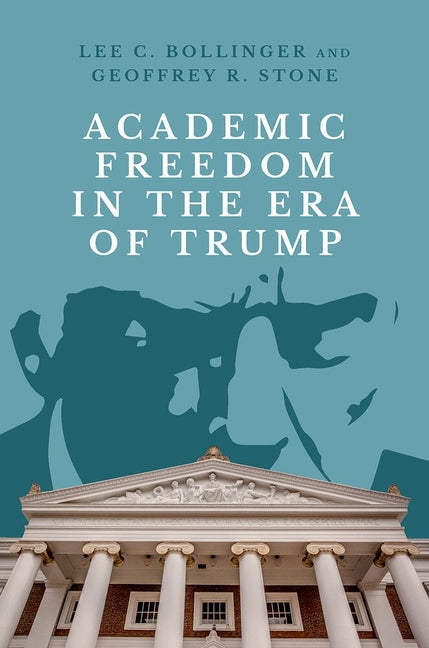 Paperback book titled "Academic Freedom in the Era of Trump" published by Oxford University Press, USA, featuring the cover design.