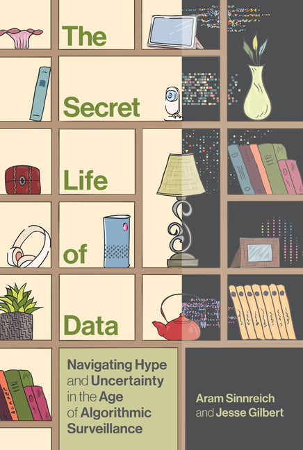 Paperback book titled "The Secret Life of Data" by MIT Press, featuring a cover with data visualization and algorithmic imagery.