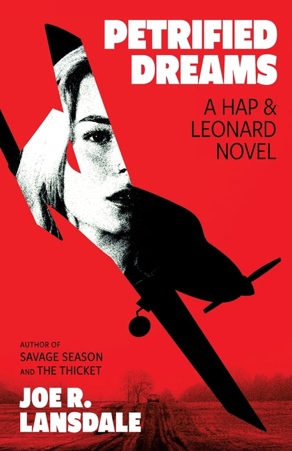 Paperback of Petrified Dreams: A Hap and Leonard Novel by Little Brown and Company, showing the front cover with title and author.