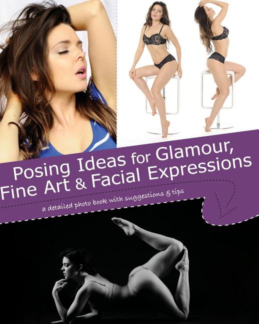Paperback book titled "Posing Ideas for Glamour, Fine Art and Facial Expressions" by Blurb, showing a detailed photo book cover.