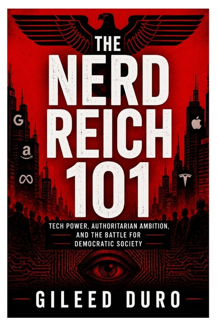 Paperback book titled "The Nerd Reich" by Independently Published, featuring a cover with technological and political themes.