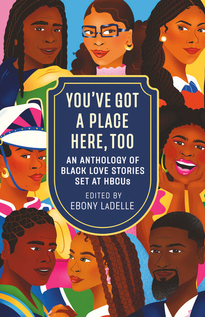 Paperback book titled "You've Got a Place Here, Too," an anthology of Black love stories set at HBCUs, published by Dell.