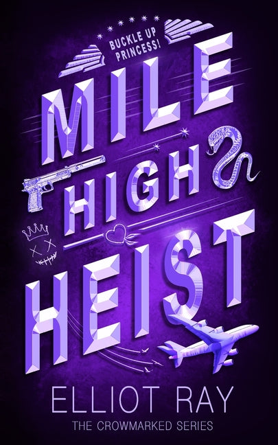 Paperback of Mile High Heist: A Dark Heist Romance by Elliotraypub, showing the book cover with dark and mysterious artwork.