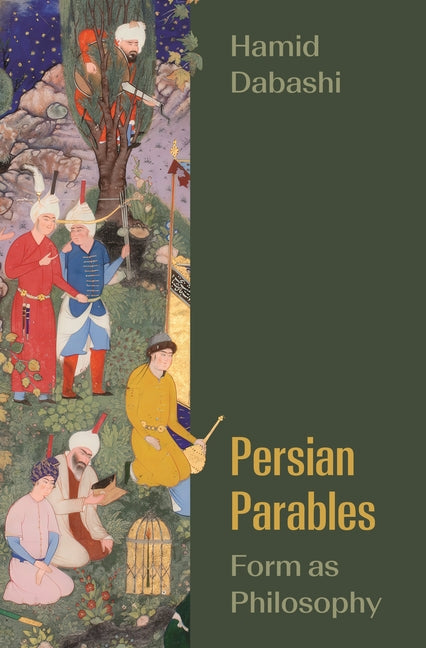 Paperback of Persian Parables: Form as Philosophy showcasing the book cover with Persian-inspired design and title text.