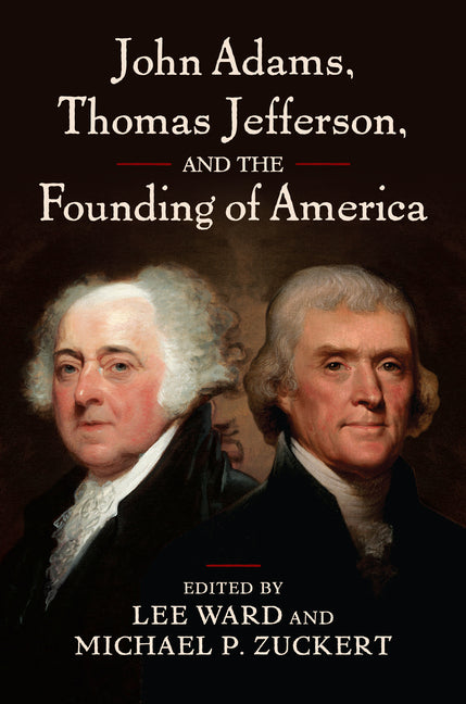 Paperback book titled "John Adams, Thomas Jefferson, and the Founding of America" by University Press of Kansas, front cover image.