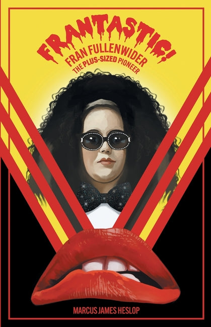 Paperback of Frantastic! The Amazing Story of Fran Fullenwider, plus-sized pioneer, by Chinbeard Books, featuring the book cover.
